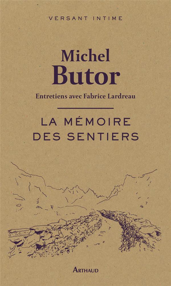 LA MEMOIRE DES SENTIERS