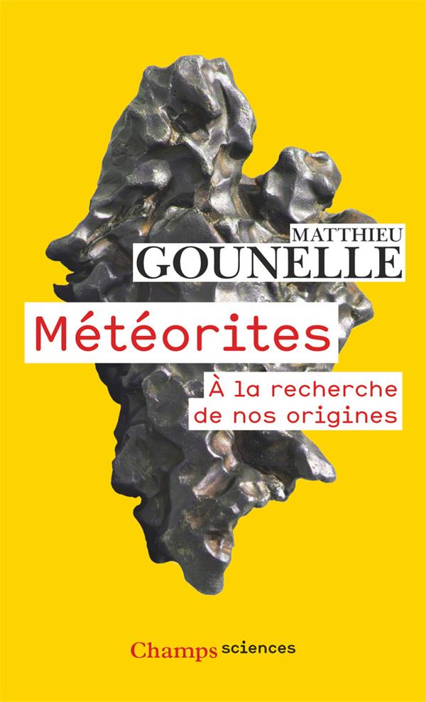 METEORITES - A LA RECHERCHE DE NOS ORIGINES