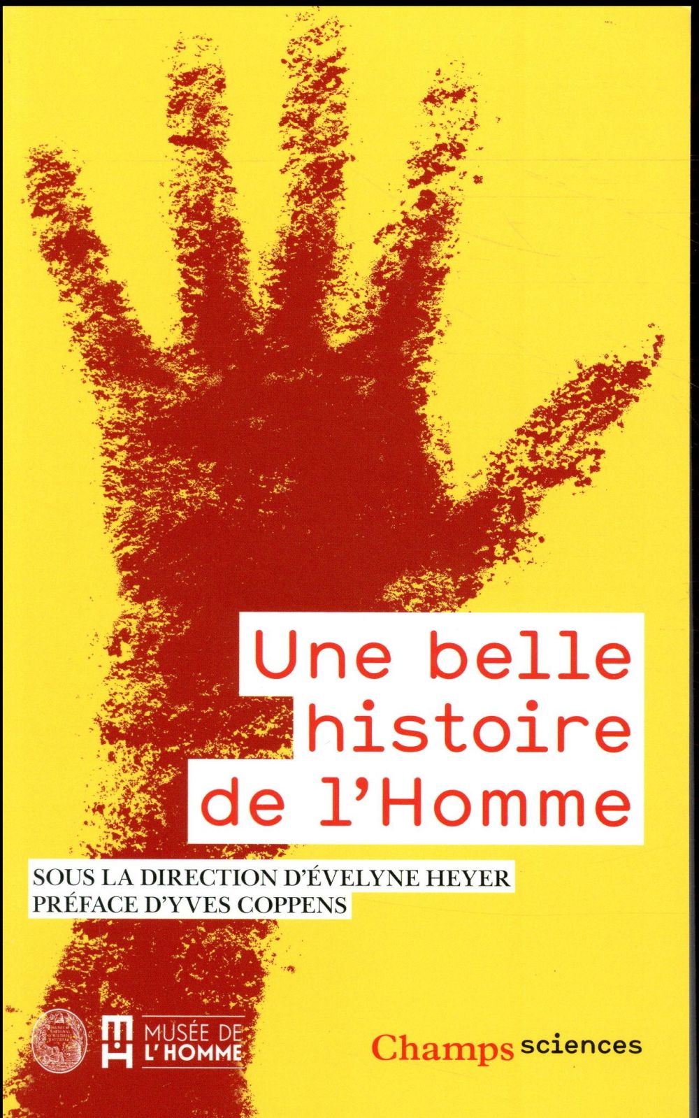 UNE BELLE HISTOIRE DE L'HOMME