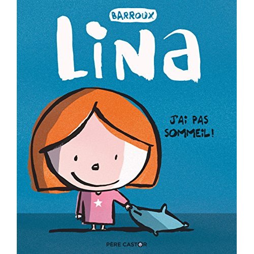 LINA - T02 - J'AI PAS SOMMEIL !