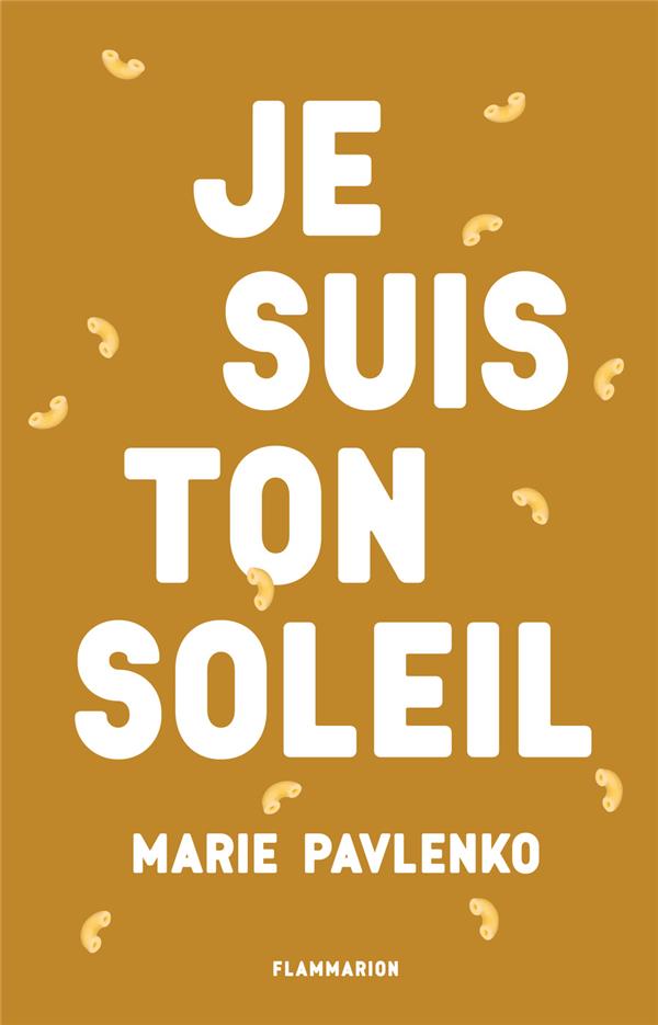 JE SUIS TON SOLEIL