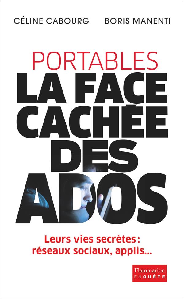 PORTABLES : LA FACE CACHEE DES ADOS