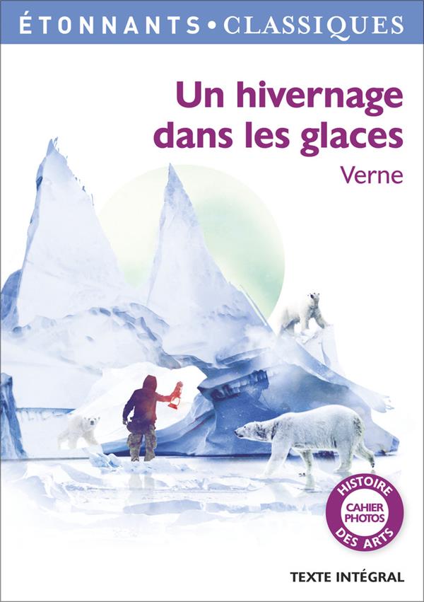 UN HIVERNAGE DANS LES GLACES