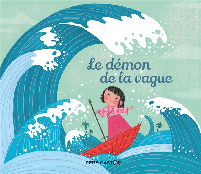 LE DEMON DE LA VAGUE