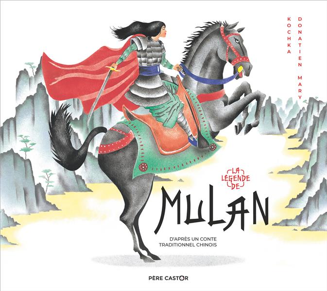 LA LEGENDE DE MULAN