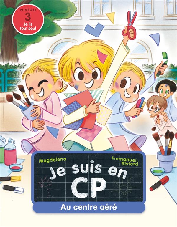 JE SUIS EN CP - T22 - AU CENTRE AERE - NIVEAU 3