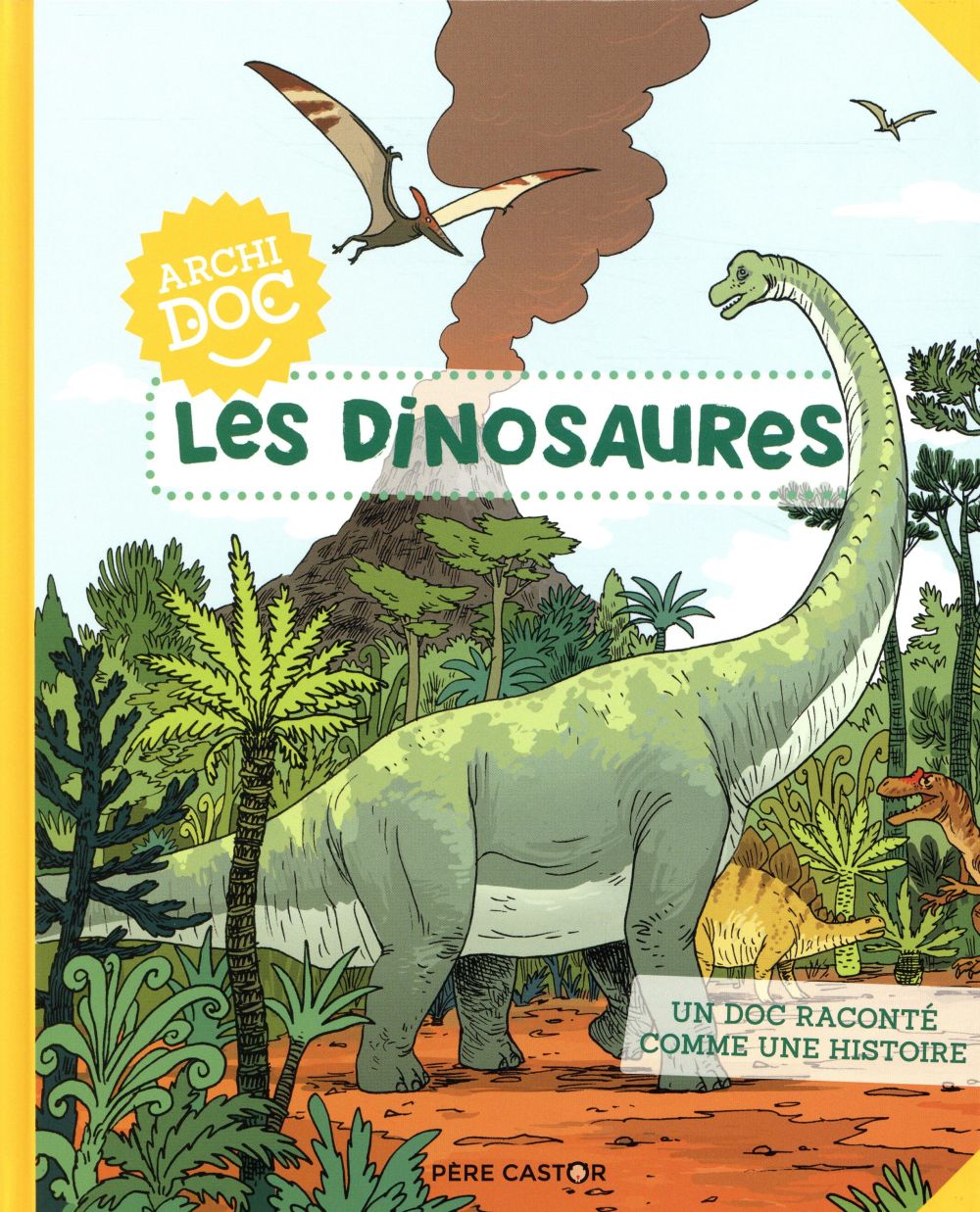 ARCHIDOCS - T01 - LES DINOSAURES