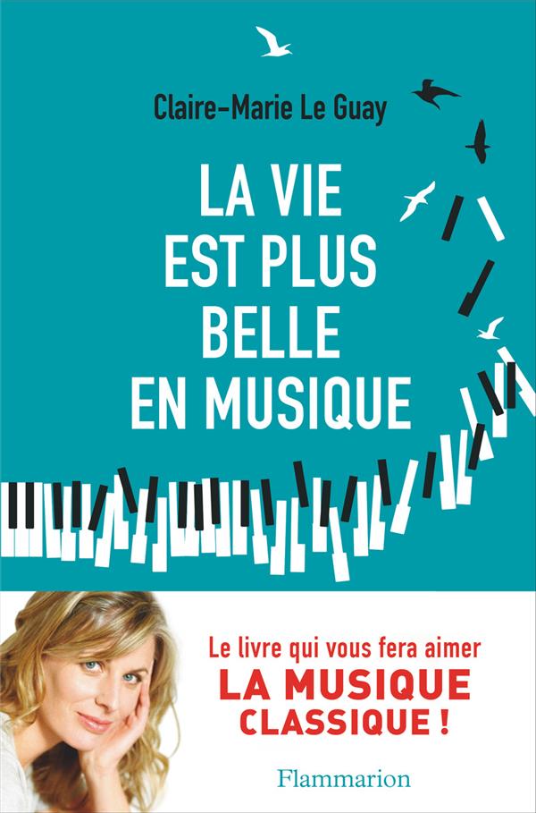 LA VIE EST PLUS BELLE EN MUSIQUE