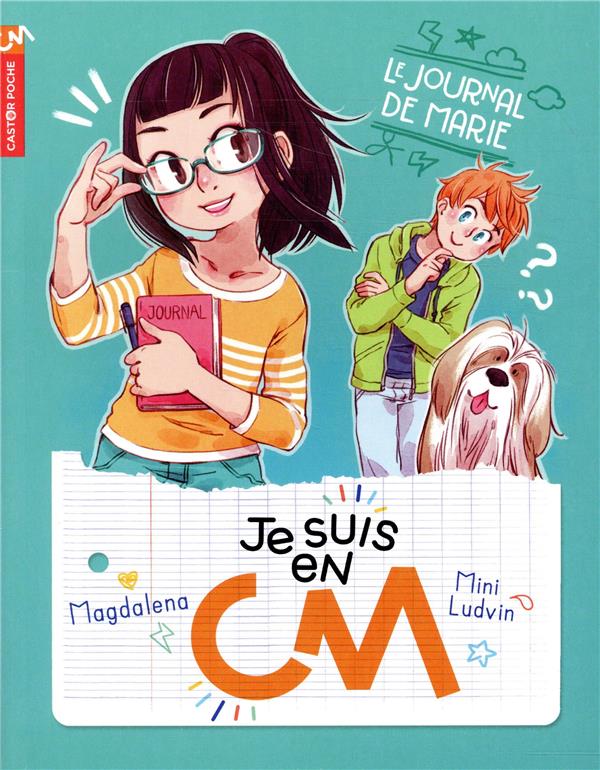 JE SUIS EN CM - VOL01 - LE JOURNAL DE MARIE