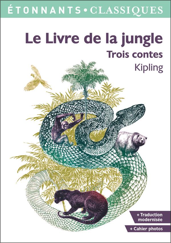 LE LIVRE DE LA JUNGLE - TROIS CONTES