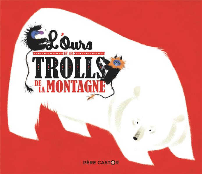 L'OURS ET LES TROLLS DE LA MONTAGNE