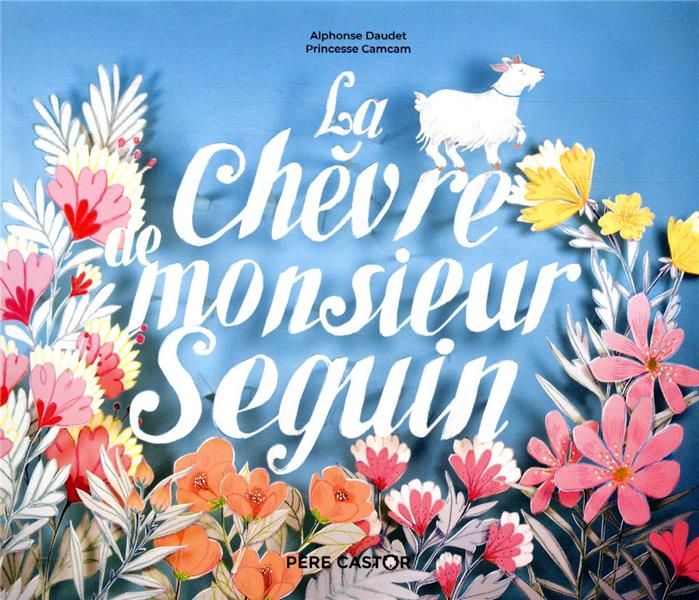 LA CHEVRE DE MONSIEUR SEGUIN