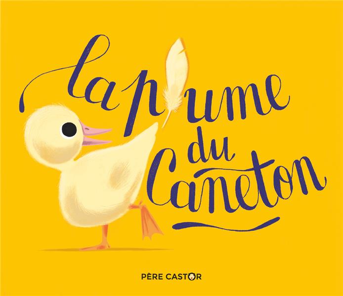 LA PLUME DU CANETON