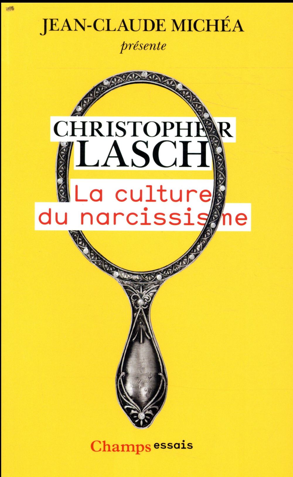 LA CULTURE DU NARCISSISME - LA VIE AMERICAINE A UN AGE DE DECLIN DES ESPERANCES