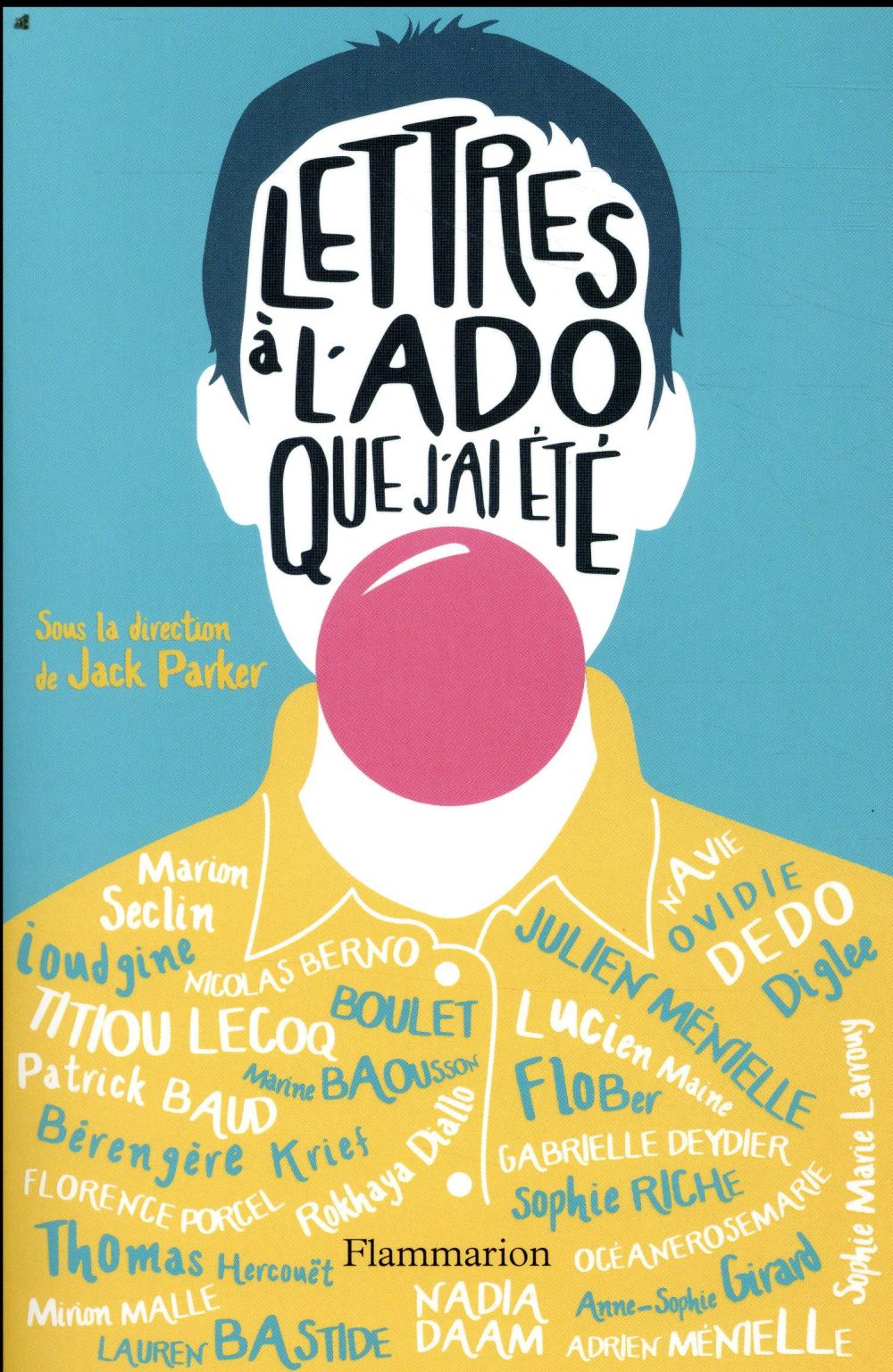 LETTRES A L'ADO QUE J'AI ETE