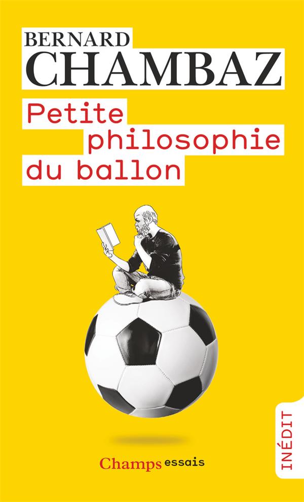 PETITE PHILOSOPHIE DU BALLON