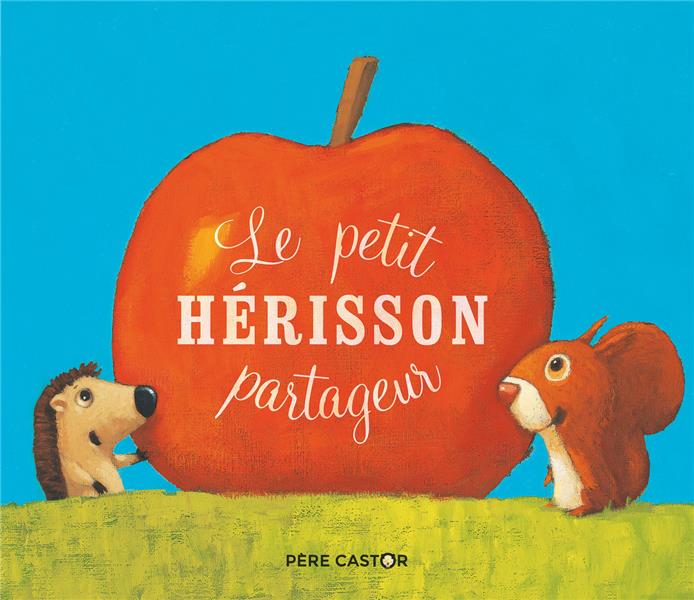 LE PETIT HERISSON PARTAGEUR