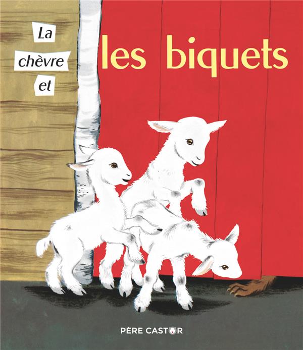 LA CHEVRE ET LES BIQUETS