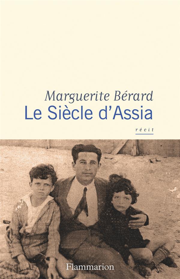 LE SIECLE D'ASSIA