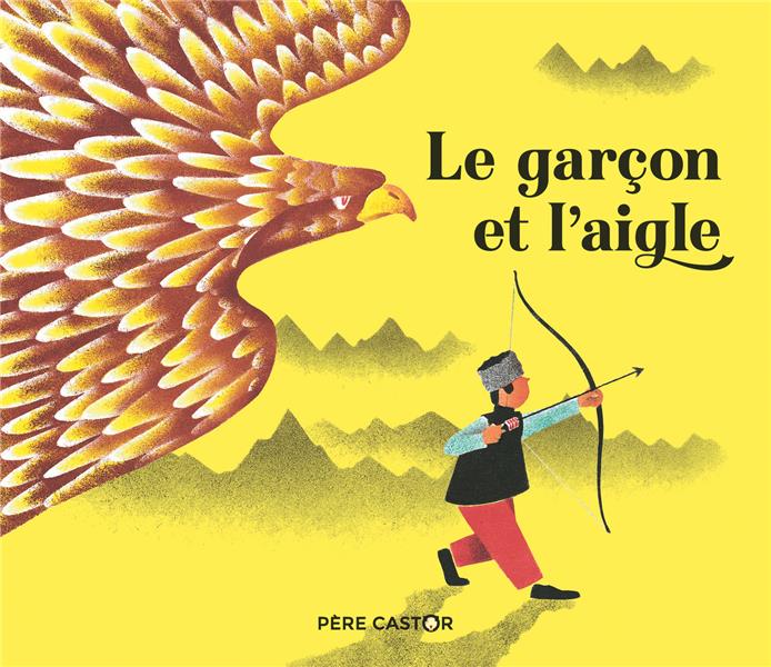 LE GARCON ET L'AIGLE