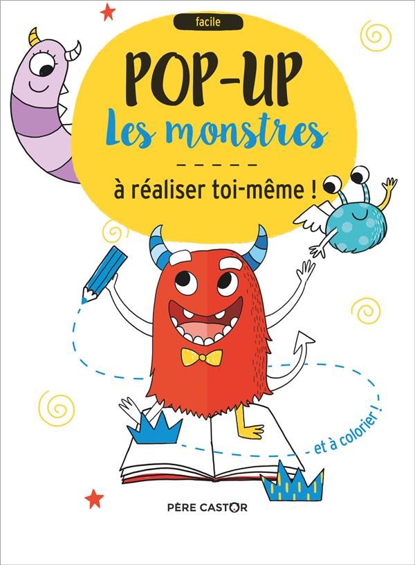 LES MONSTRES - POP-UP A REALISER TOI-MEME !