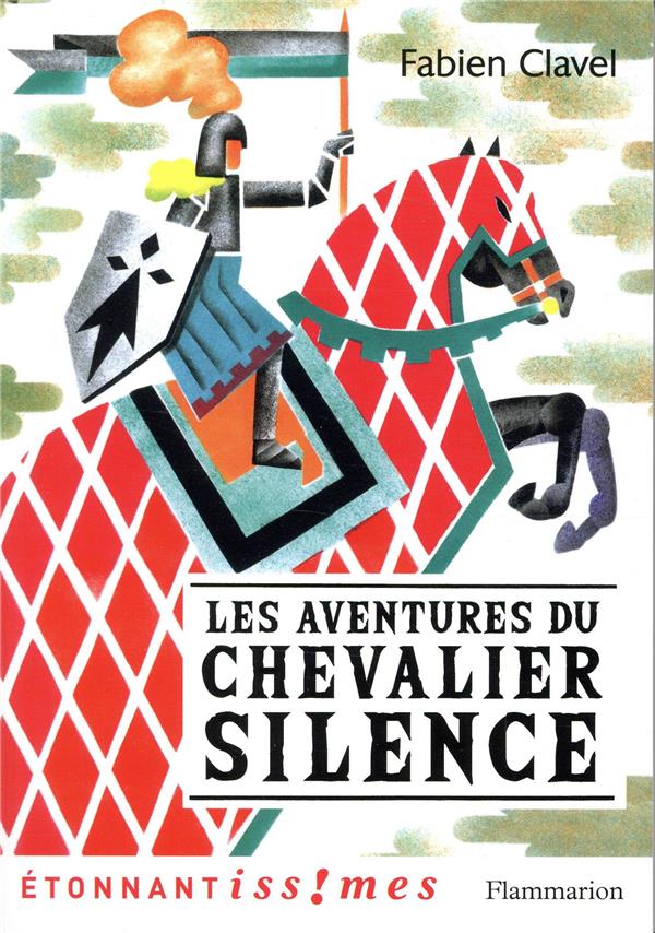 LES AVENTURES DU CHEVALIER SILENCE