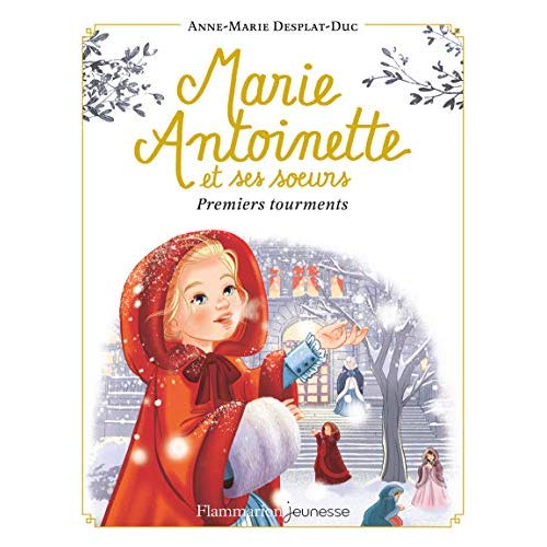 MARIE-ANTOINETTE ET SES SOEURS - VOL03 - PREMIERS TOURMENTS