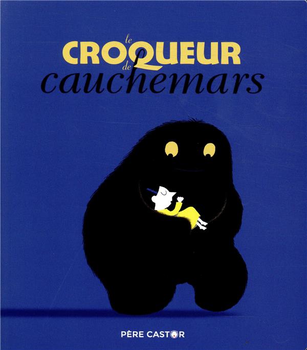 LE CROQUEUR DE CAUCHEMARS