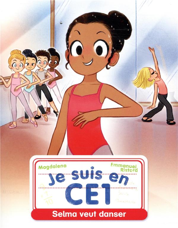 JE SUIS EN CE1 - T15 - SELMA VEUT DANSER NE