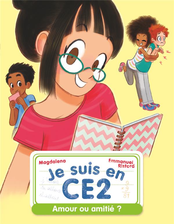 JE SUIS EN CE2 - T06 - AMOUR OU AMITIE ?