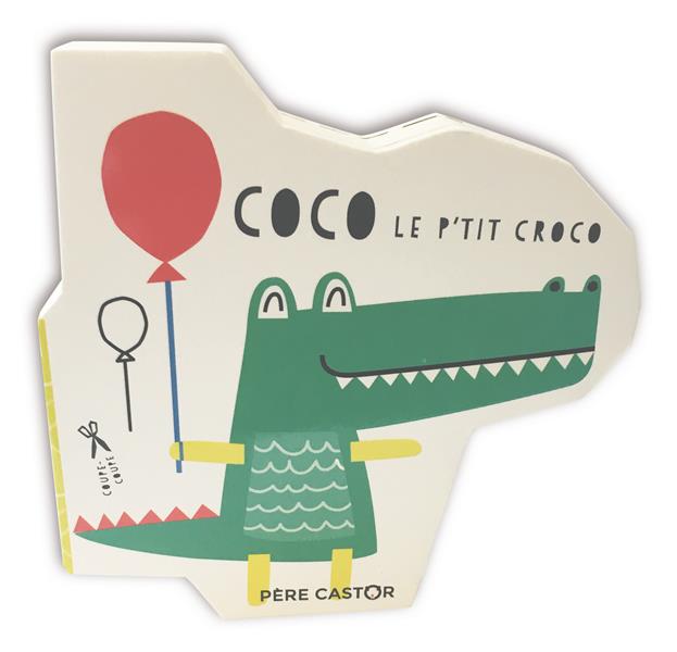 COUPE-COUPE - COCO LE P'TIT CROCO