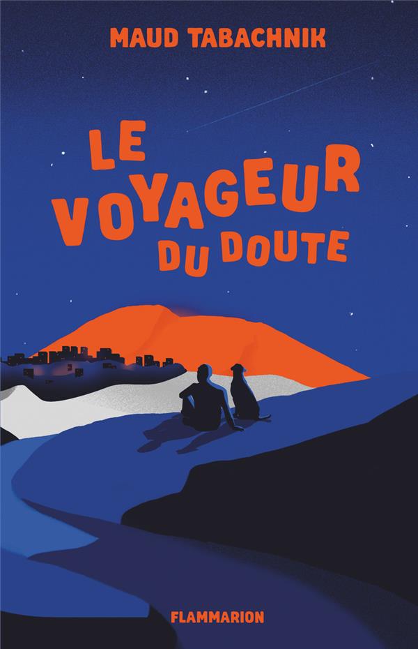 LE VOYAGEUR DU DOUTE