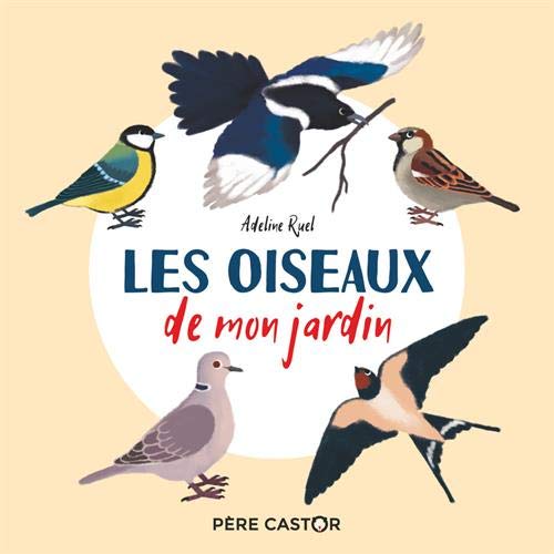 LES OISEAUX DE MON JARDIN - MON IMAGIER NATURE