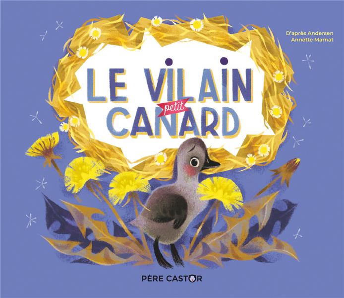 LE VILAIN PETIT CANARD