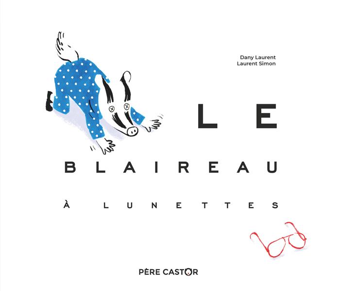 LE BLAIREAU A LUNETTES