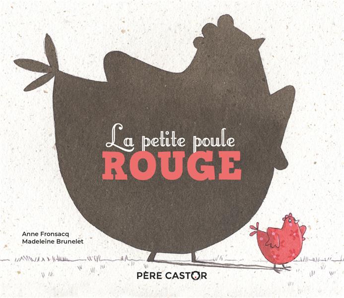 LA PETITE POULE ROUGE