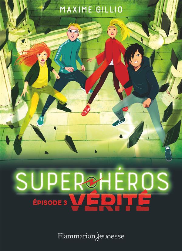 SUPER-HEROS - T03 - VERITE
