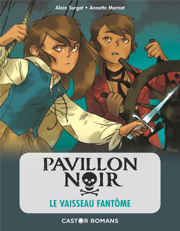 PAVILLON NOIR - T02 - LE VAISSEAU FANTOME