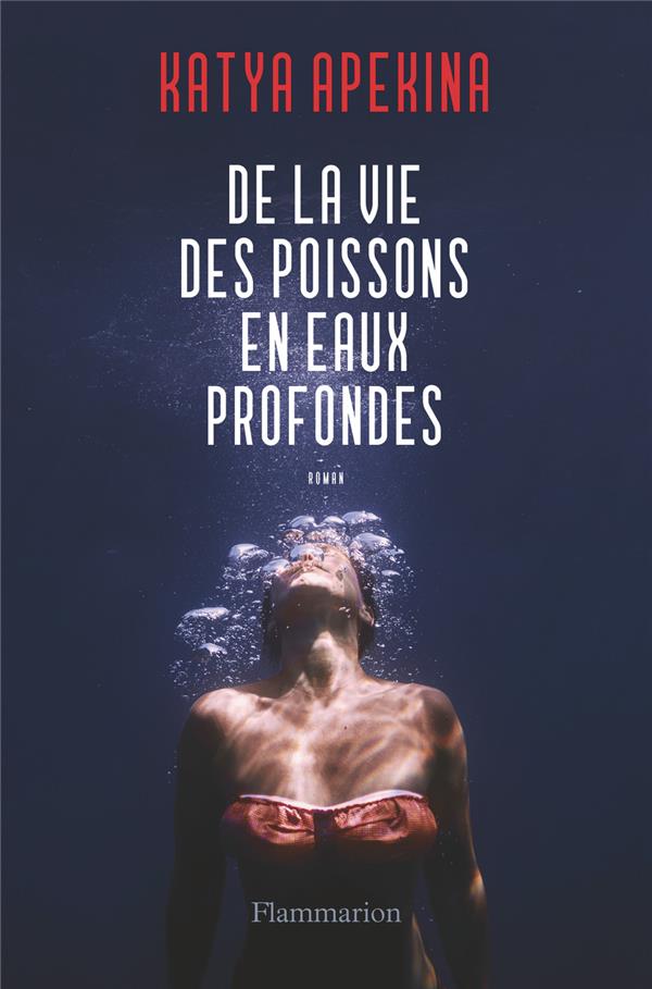 DE LA VIE DES POISSONS EN EAUX PROFONDES