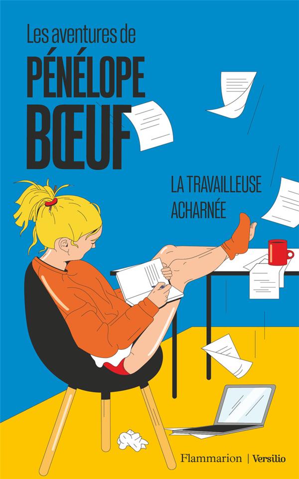 LES AVENTURES DE PENELOPE BOEUF - VOL02 - LA TRAVAILLEUSE ACHARNEE