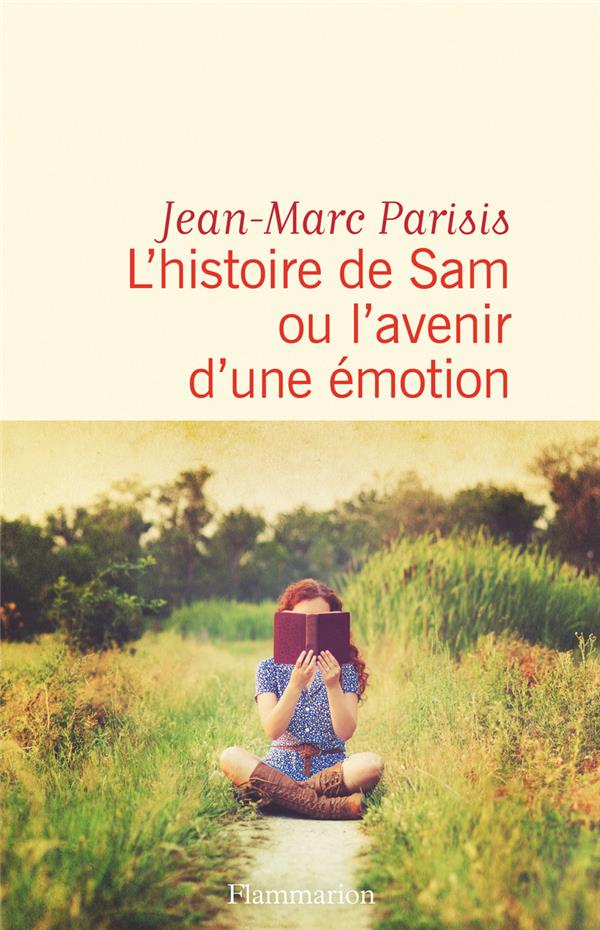 L'HISTOIRE DE SAM OU L'AVENIR D'UNE EMOTION