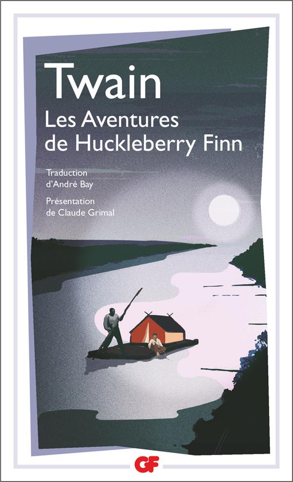 LES AVENTURES DE HUCKLEBERRY FINN