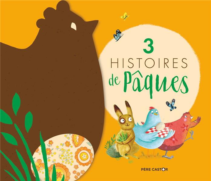 3 HISTOIRES DE PAQUES