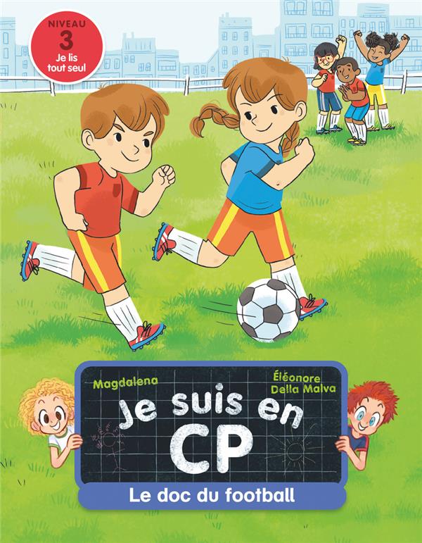 LES DOCS DU CP - LE DOC DU FOOTBALL