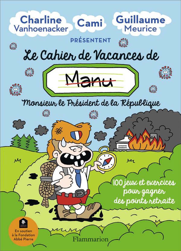 LE CAHIER DE VACANCES DE MANU - MONSIEUR LE PRESIDENT DE LA REPUBLIQUE