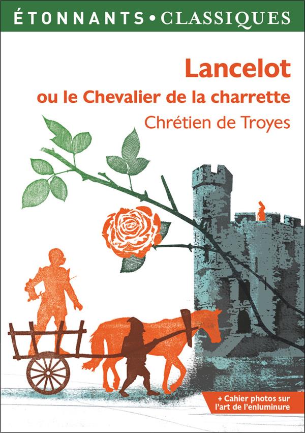 LANCELOT OU LE CHEVALIER DE LA CHARRETTE