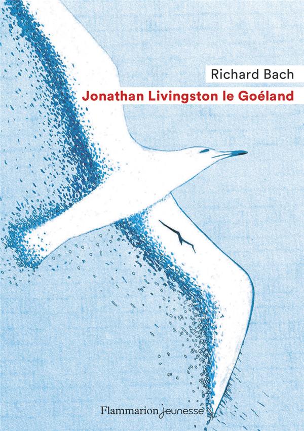 JONATHAN LIVINGSTON LE GOELAND