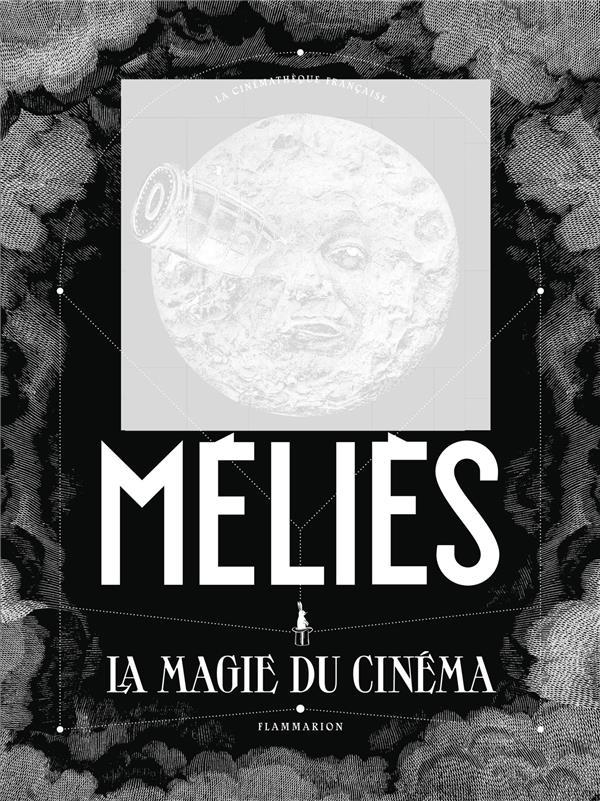 MELIES - LA MAGIE DU CINEMA - ILLUSTRATIONS, NOIR ET BLANC