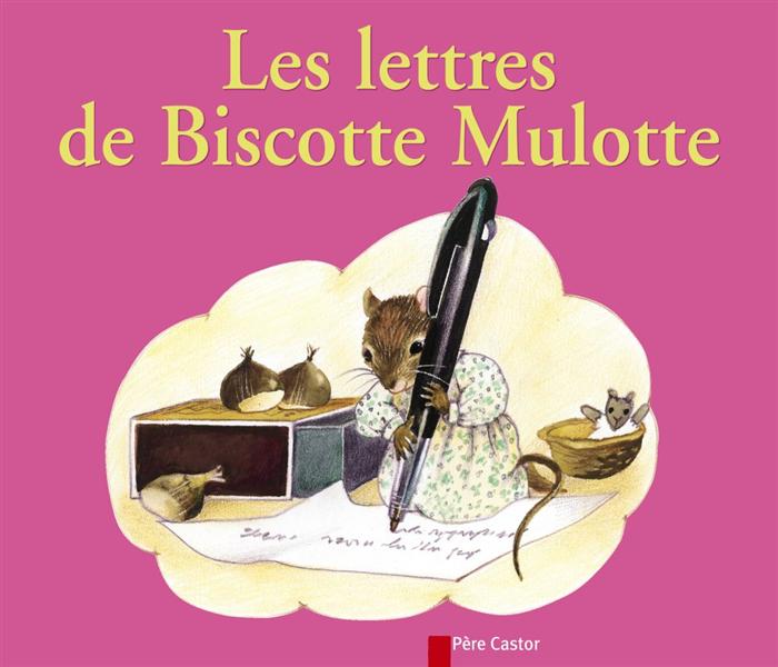 LES LETTRES DE BISCOTTE MULOTTE