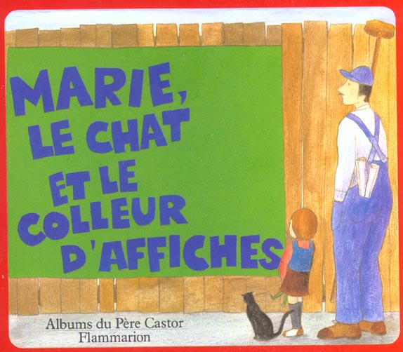 MARIE, LE CHAT ET LE COLLEUR D'AFFICHES